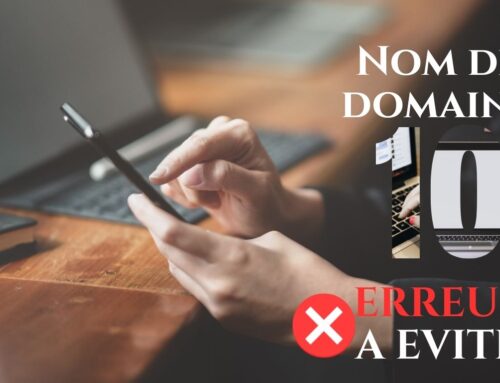 Les 10 erreurs fatales dans le choix d’un nom de domaine