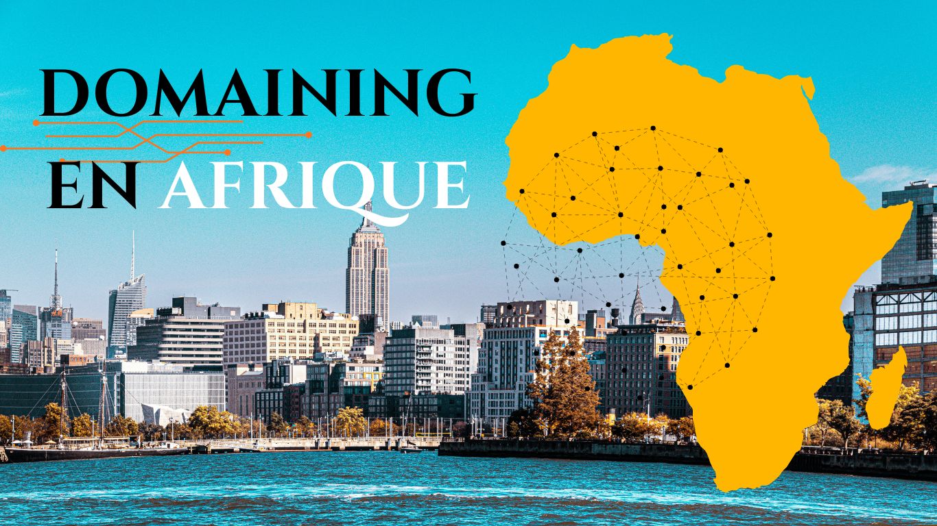 Domaining en Afrique – Opportunités 2025 | Demain Digital